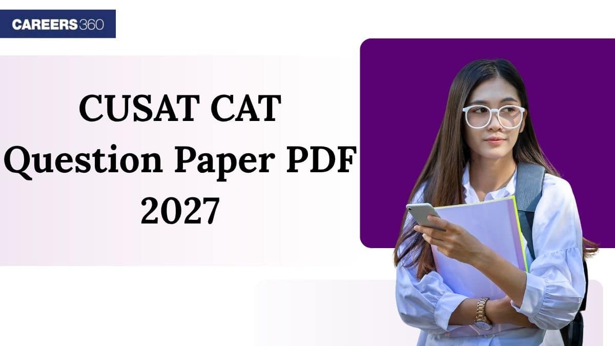 CUSAT CAT Question Paper PDF 2026 - Check Previous Year Paper Here